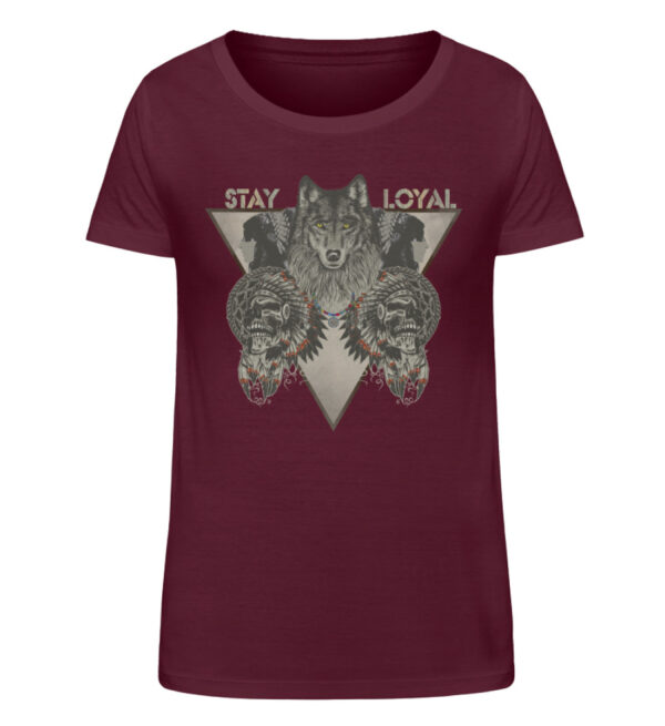 Stay Loyal.  - Damen Organic Shirt – Bild 2