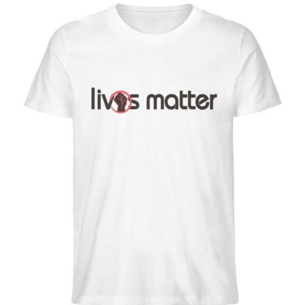 Lives Matter - Schriftzug in schwarz - Herren Premium Organic Shirt-3