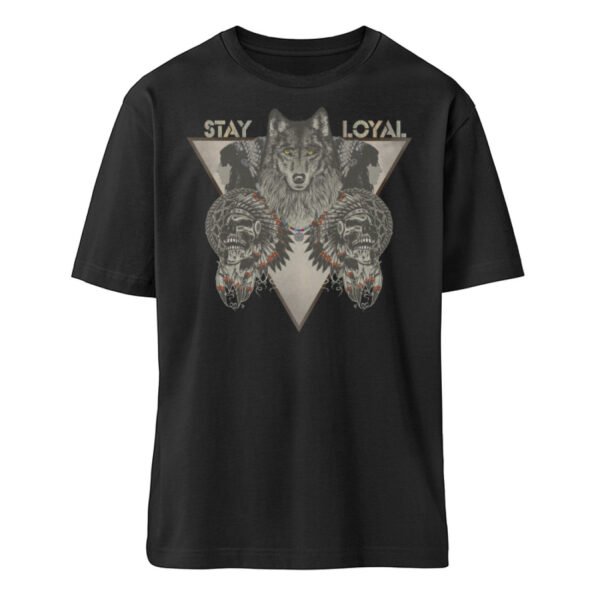 Stay Loyal. - Organic Oversized Shirt ST/ST-16