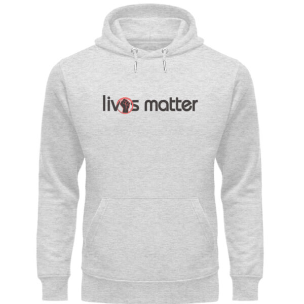 Lives Matter - Schriftzug in schwarz - Unisex Organic Hoodie-6892