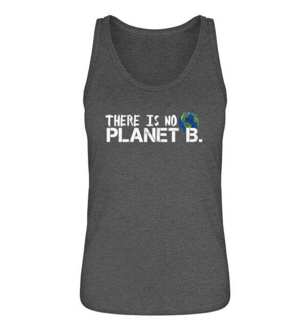 There is no Planet B. - Damen Premium Organic Tanktop ST/ST-6898