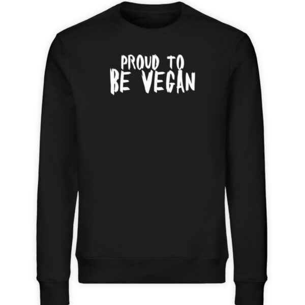 Proud to be Vegan - Unisex Organic Sweatshirt-16