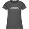 Ich bin faul und liege dazu - Damen Premium Organic Shirt-6896