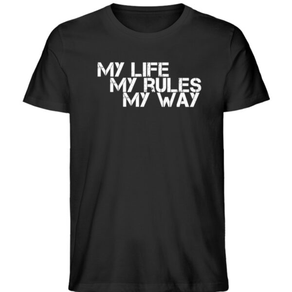 My Life, My Rules, My Way - Herren Premium Organic Shirt-16