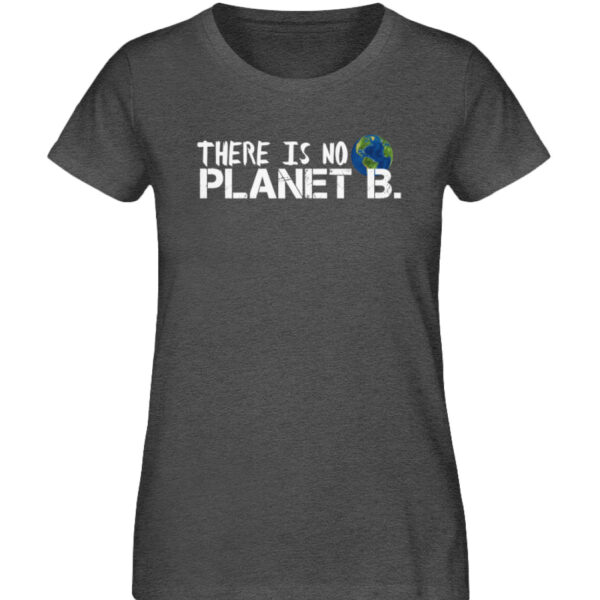 There is no Planet B. - Damen Organic Melange Shirt-6898