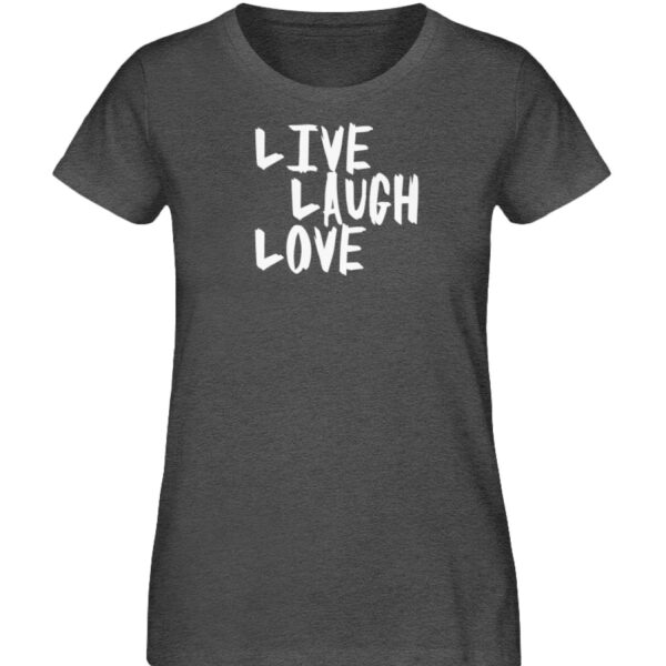 Live, Laugh, Love - Damen Organic Melange Shirt-6898