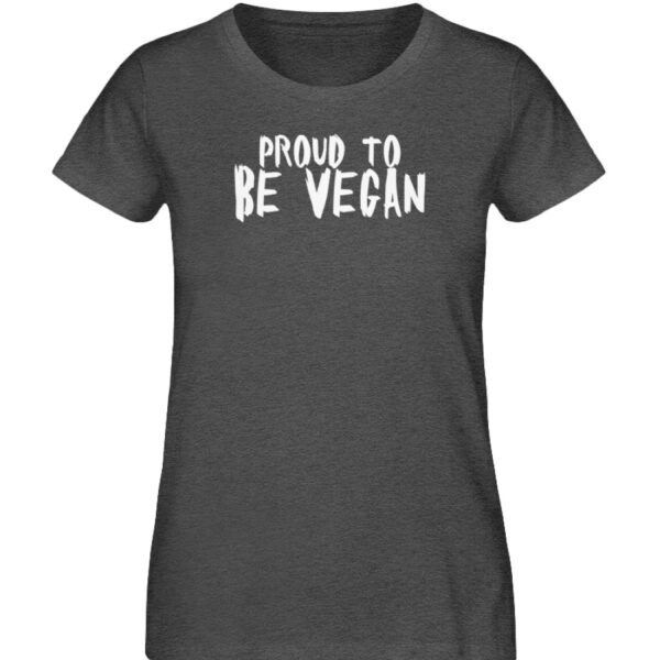 Proud to be Vegan - Damen Organic Melange Shirt-6898
