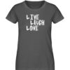 Live, Laugh, Love - Damen Premium Organic Shirt-6896