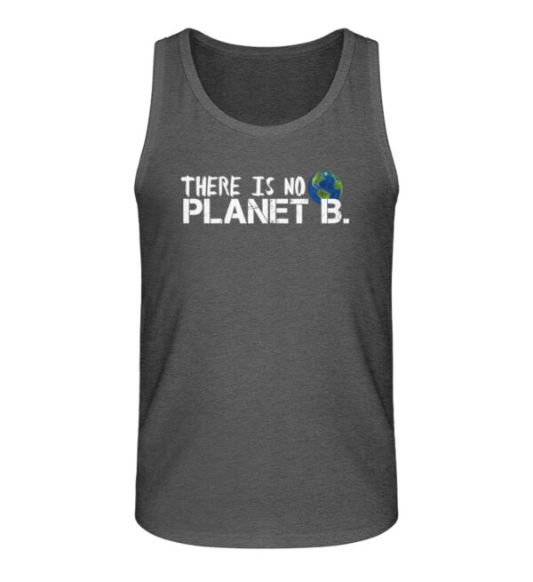 There is no Planet B. - Herren Organic Tank-Top-6898