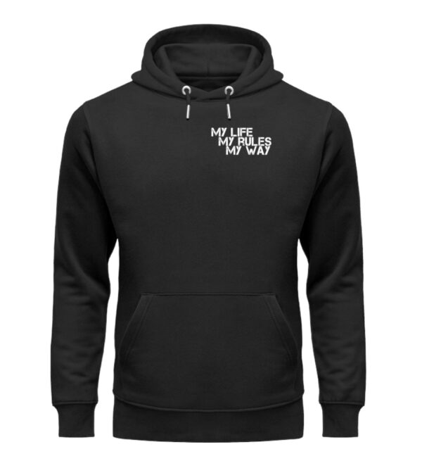 My Life, My Rules, My Way - Unisex Organic Hoodie-16