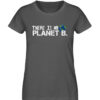 There is no Planet B. - Damen Premium Organic Shirt-6896