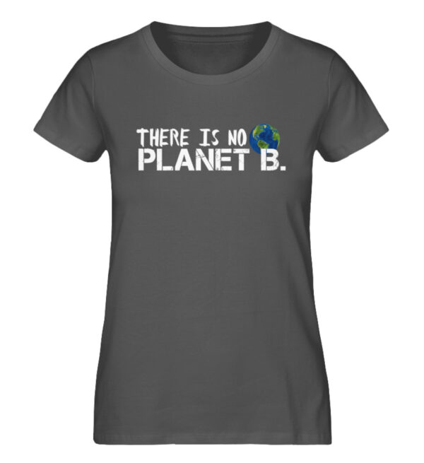 There is no Planet B. - Damen Premium Organic Shirt-6896