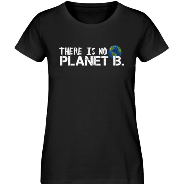 There is no Planet B. - Damen Premium Organic Shirt-16